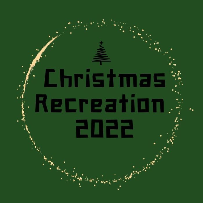 Christmas Recreation 2022☆